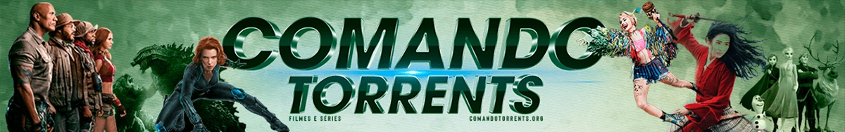 Comando Torrents Filmes via Torrent – ComandoTorrents